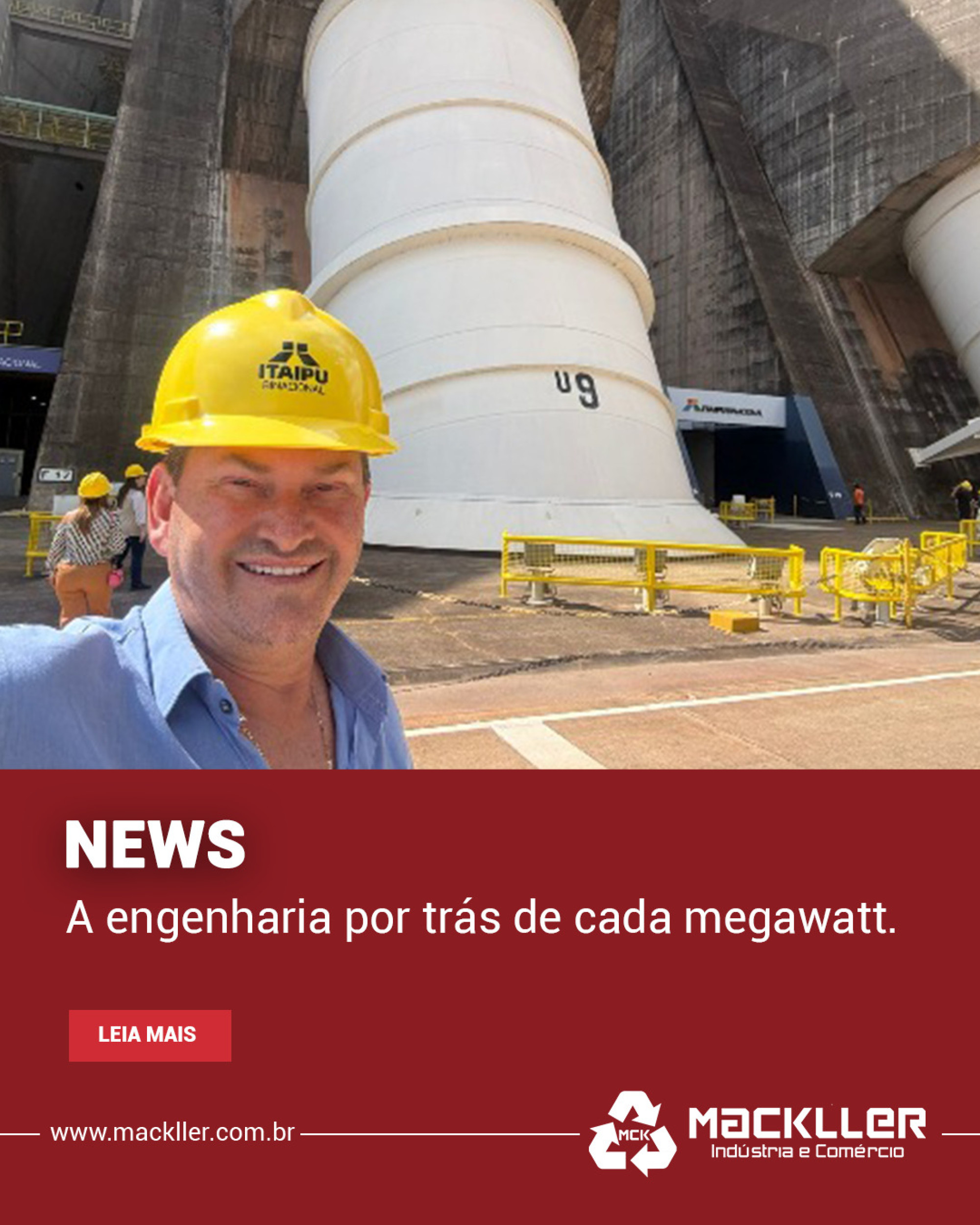 Mackller - A engenharia por trás de cada megawatt
